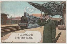 80 - Je Pars D'ESCARBOTIN Et Vous Envoie Mes Amitiés - Train - Gare - Fantaisie - Friville Escarbotin