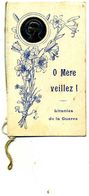 LIVRET DES LITANIES DE LA GUERRE - O MERE VEILLEZ .... - Images Religieuses