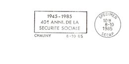 Département De L'Aisne - Chauny - Flamme Secap SPECIMEN - EMA (Printer Machine)