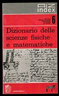 DIZIONARIO DELLE SCIENZE FISICHE E MATEMATICHE - Dictionaries