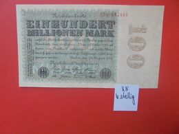 Reichsbanknote 100 MILLIONEN MARK 1923 6 CHIFFRES CIRCULER (B.16) - 100 Millionen Mark
