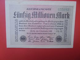 Reichsbanknote 50 MILLIONEN MARK 1923 VARIANTE PAPIER CLAIR SANS (N°)+6 CHIFFRES CIRCULER (B.16) - 50 Miljoen Mark