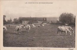 ***  03  *** La Campagne Bourbonnaise - Ferme Et Pâturage Bourbonnais - écrite TB - Bauernhöfe