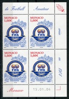 RC 18172 MONACO N° 2454 FOOTBALL CENTENAIRE DE LA FIFA BLOC DE 4 COIN DATÉ NEUF ** TB - Unused Stamps