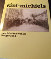 Sint-Michiels - Geschiedenis Van De Brugse Rand - Geschichte