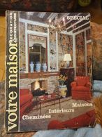 Votre Maison N° 101 Du 01/01/1965 - House & Decoration