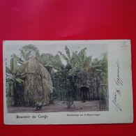 SOUVENI DU CONGO HABITATIONS SUR LE HAUT CONGO - Französisch-Kongo