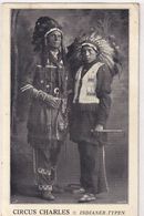Circus Charles - Indianer-Typen - 1920        (A-245-200312) - Native Americans