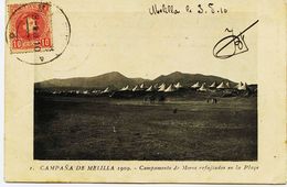 2567 - Espagne -  CAMPANA DE MILILLA 1909 - Campemento De Moros Refujados En La Plaza   1910  Circulée En 1910 - Valladolid