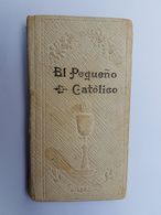 EL PEQUEÑO CATÓLICO, LIBRILLO. THE LITTLE CATHOLIC, BOOKLET. LE PETIT CATHOLIQUE, LIVRET. - Religion & Sciences Occultes