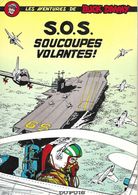 BD BUCK DANNY -  SOS SOUCOUPES VOLANTES  DE CHARLIER HUBINON - RARE  EDITION BELGE DE 1967 ( VOIR LES SCANNERS ) - Buck Danny