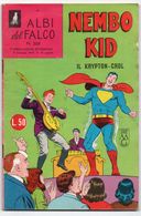 Albi Del Falco "Nembo Kid" (Mondadori 1966) N. 508 - Super Heroes