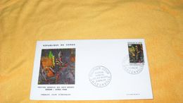 ENVELOPPE FDC DE 1966../ REPUBLIQUE DU CONGO FESTIVAL MONDIAL DES ARTS NEGRES DAKAR.../ CACHETS BRAZZAVILLE + TIMBRE - FDC