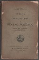 Au Brésil. De L'Uruguay Au Rio Sao Francisco - Paul Walle - Libri Antichi