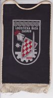 CROATIA  --  LOGISTICKA BAZA ZAGREB  --  18 Cm X 10 Cm  -  BANNER, PENNANT, DRAPEAU - Vlaggen