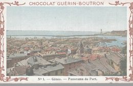 CHROMO  CHOCOLAT GUERIN-BOUTRON  VOYAGE EN ITALIE  GENES  PANORAMA DU PORT - Duroyon & Ramette