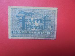 Bank Deutscher Länder 5 PFENNIG 1948 CIRCULER(B.17) - 5 Pfennig