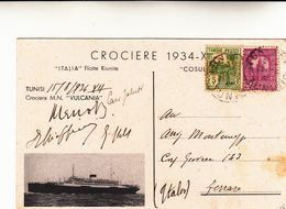 Regia Nave Vulcania, Crociere 1934. - Tunisi Per Ferrara. Cartolina Postale 1934 - Altri & Non Classificati