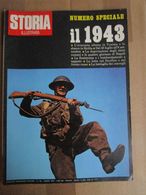 # STORIA ILLUSTRATA N 3 / 1973 -- WW II IL 1943 LO SBARCO IN SICILIA - First Editions