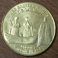 13 SAINTES MARIES DE LA MER SALOMÉ & SARA MDP 2007 MÉDAILLE MONNAIE DE PARIS JETON TOURISTIQUE MEDALS COINS TOKENS - 2007