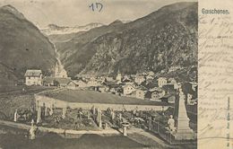 Goeschenen  Photo Gabler  . Cimetière Et Village - Göschenen