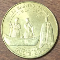 13 SAINTES MARIES DE LA MER SALOMÉ & SARA MDP 2011 MÉDAILLE MONNAIE DE PARIS JETON TOURISTIQUE MEDALS COINS TOKENS - 2011