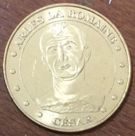 13 ARLES LA ROMAINE CÉSAR MEDAILLE SOUVENIR MONNAIE DE PARIS 2010 JETON TOURISTIQUE MEDALS COINS TOKENS - 2010