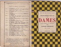 DAMES - Traité Complet Du Jeu De Dames Par Jacques LECHALET - Editeur S. BARNEMANN - Imprimerie E. VEILLON - Gesellschaftsspiele