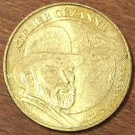 13 AIX EN PROVENCE ATELIER CÉZANNE MDP 2008 MEDAILLE SOUVENIR MONNAIE DE PARIS JETON TOURISTIQUE MEDALS COINS TOKENS - 2008