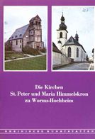 WORMS Hochheim 1978 "Kirchen St.Peter + Maria Himmelskron" Heimatbuch Rheinische Kunststätten - Verein Für Denkmalpflege - Architektur