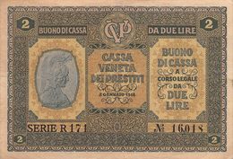 01616 "CASSA VENETA DEI PRESTITI - 2 GENNAIO 1918 - BUONO CASSA A CORSO LEGALE DA DUE LIRE" ORIGINALE - [10] Chèques