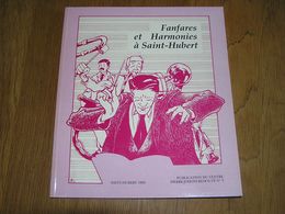 FANFARES ET HARMONIES à SAINT HUBERT Régionalisme Ardenne Musique Fanfare Ouvrière Hatrival Awenne Arville Vesqueville - Belgique