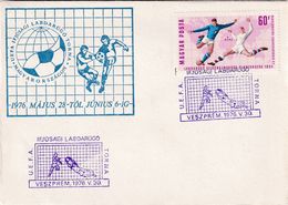 Hungary 1976 Cover; Football Fussball Soccer; Fifa World Cup 1934 UEFA U-18 European Championship; Veszprem Cancellation - 1934 – Italia