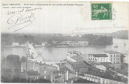 Delcampe - LIBOURNE : PONT SUR LA DORDOGNE - Libourne