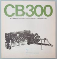 DÉPLIANT COMMERCIAL TRACTEUR JOHN DEERE CB300 RAMASSEUSE PRESSE - Tracteurs