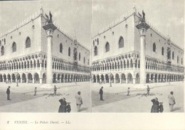 CARTE STEREOSCOPIQUE - Italie - VENISE - LE PALAIS DUCAL - Cartes Stéréoscopiques