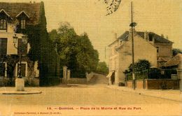 Domont * Place De La Mairie Et Rue Du Fort * Cpa Toilée Colorisée * Cachet Militaire 71ème Régiment Territorial - Domont