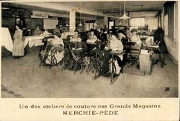 Un Des Ateliers De Couture Des Grands Magasins Merchie-Pède / M 14 - Craft