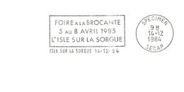 Département Du Vaucluse - Isle Sur La Sorgue -  Flamme Secap SPECIMEN - Mechanical Postmarks (Advertisement)