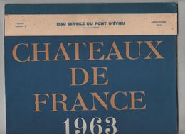 Calendrier Esso Service Du Pont D' Evieu Garage Le Bouchage 1963 Châteaux De France - Big : 1961-70