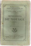 Impressions De Voyage SUISSE I Alexandre Dumas Calman Levy 1888 Nouvelle édition - 1801-1900