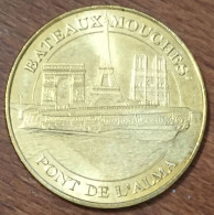 75008 PARIS BATEAUX MOUCHES PONT DE L'ALMA MDP 2011 MEDAILLE TOURISTIQUE MONNAIE DE PARIS JETON MEDALS COINS TOKENS - 2011