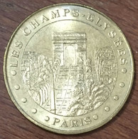 75008 PARIS LES CHAMPS ELYSÉES MDP 2010 MEDAILLE SOUVENIR MONNAIE DE PARIS JETON TOURISTIQUE MEDALS COINS TOKENS - 2010