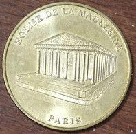75008 PARIS ÉGLISE DE LA MADELEINE MDP 2009 MEDAILLE SOUVENIR MONNAIE DE PARIS JETON TOURISTIQUE MEDALS COINS TOKENS - 2009