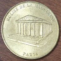 75008 PARIS ÉGLISE DE LA MADELEINE MDP 2005 MEDAILLE SOUVENIR MONNAIE DE PARIS JETON TOURISTIQUE MEDALS COINS TOKENS - 2005