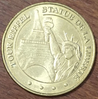 75008 PARIS TOUR EIFFEL STATUE DE LA LIBERTÉ MDP 2011 MEDAILLE MONNAIE DE PARIS JETON TOURISTIQUE MEDALS COINS TOKENS - 2011