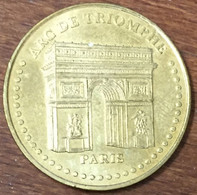 75008 PARIS ARC DE TRIOMPHE MDP 2009 CMN MÉDAILLE MONNAIE DE PARIS JETON TOURISTIQUE MEDALS COINS TOKENS - 2009