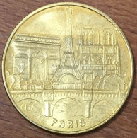 75015 PARIS ARC DE TRIOMPHE TOUR EIFFEL N-DAME MDP 2011 MÉDAILLE MONNAIE DE PARIS JETON TOURISTIQUE MEDALS COINS TOKENS - 2011