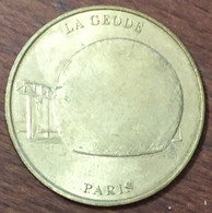 75019 PARIS LA GÉODE MDP 1998 MÉDAILLE MONNAIE DE PARIS JETON TOURISTIQUE MEDALS COINS TOKENS - Non Datati