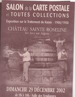 C37-salon De La Carte Postale Et Toutes Collections-2002-château SAINTE ROSELINE LES ARCS SUR ARGENS - Bourses & Salons De Collections